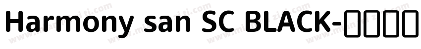 Harmony san SC BLACK字体转换